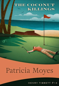 Patricia Moyes — The Coconut Killings