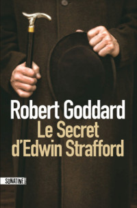Goddard Robert — Le Secret d’Edwin Strafford