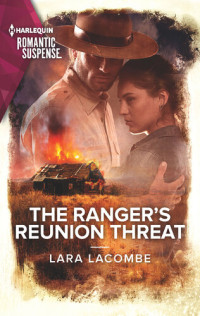 Lara Lacombe — The Ranger's Reunion Threat