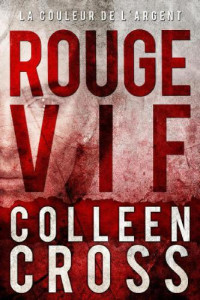Colleen Cross — Rouge vif