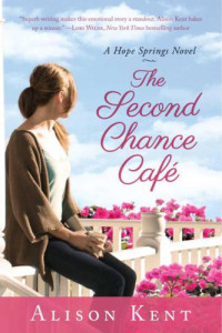 Kent Alison — The Second Chance Cafe