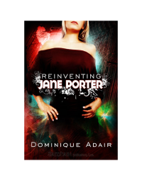 Adair Dominique — Reinventing Jane Porter