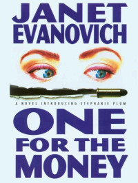 Evanovich Janet — One for the money
