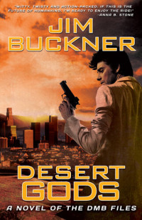 Jim Buckner; David Mark Brown — Desert Gods