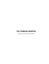  — The Crimson Serpent