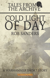 Rob Sanders — Cold Light of Day