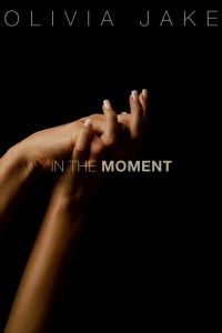 Jake Olivia — In The Moment