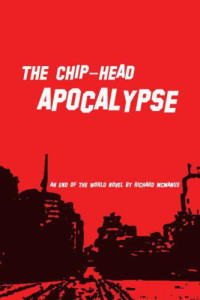 McManus Richard — The Chip-Head Apocalypse