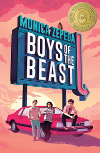 Monica Zepeda — Boys of the Beast