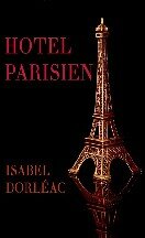 Isabel Dorleac — Hotel Parisien