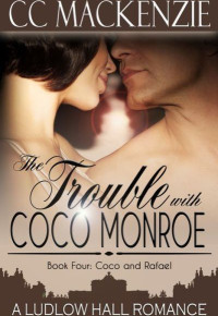 MacKenzie, C C — The Trouble With Coco Monroe