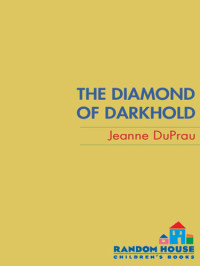 DuPrau Jeanne — The Diamond of Darkhold