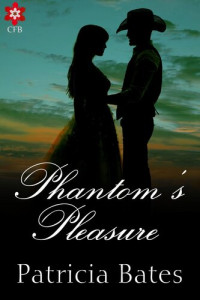 Frost Books Group; Patricia Bates — Phantom's Pleasure