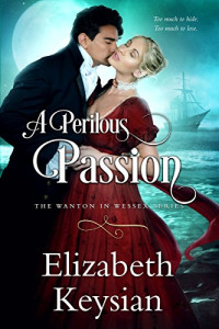 Keysian Elizabeth — A Perilous Passion