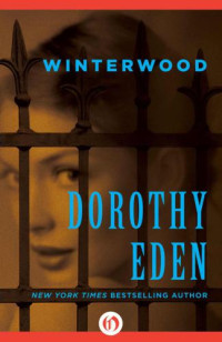Eden Dorothy — Winterwood