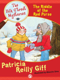 Giff, Patricia Reilly — The Riddle of the Red Purse