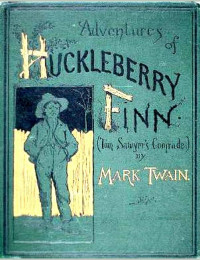 Twain Mark — Adventures of Huckleberry Finn