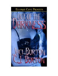 Burton Jaci; Burton C J — Out of the Darkness