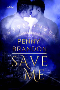 Brandon Penny; Me Save — Save Me