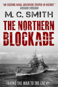 M.C.  Smith — The Northern Blockade