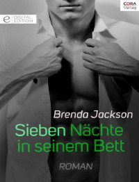 Brenda Jackson — Sieben Nächte in seinem Bett