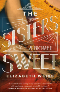 Elizabeth Weiss — The Sisters Sweet