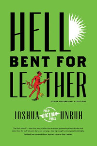 Joshua Unruh — Hell Bent for Leather