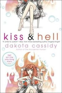 Cassidy Dakota — Kiss & Hell