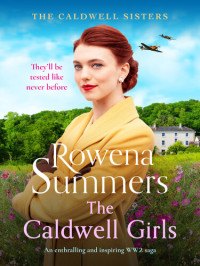 Rowena Summers — The Caldwell Girls