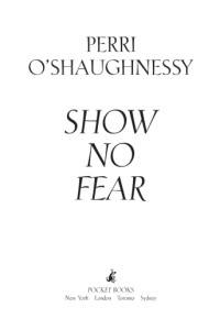 O'Shaughnessy, Perri — Show No Fear