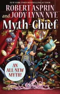 Robert Asprin — Myth-Chief