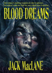 Jack MacLane — Blood Dreams