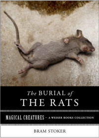 Bram Stoker, Varla Ventura — Burial of Rats