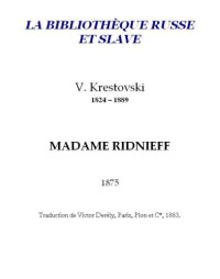 Krestovski V — Madame Ridnieff