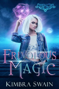 Kimbra Swain — Frivolous Magic