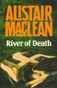 MacLean Alistair — River of Death