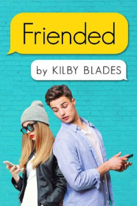 Kilby Blades — Friended