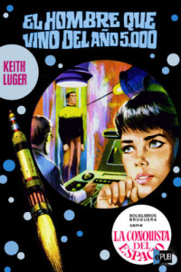 Luger Keith — El hombre que vino del año 5000