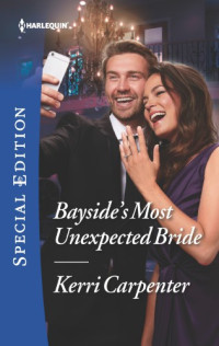 Carpenter Kerri — Bayside's Most Unexpected Bride