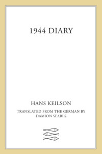 Keilson Hans — 1944 Diary