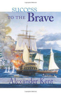 Kent Alexander — Success to the Brave