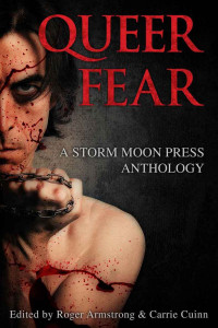 Armstrong Roger; Sneath Erin; Merikan K A; Sweets Zach — Queer Fear edited (Anthology)