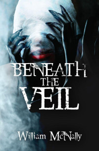 McNally William — Beneath the Veil