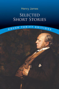 Henry James — Selected Short Stories