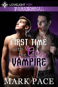 Pace Mark — First Time with the Gay Vampire