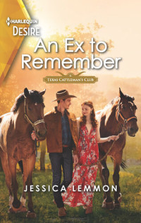 Jessica Lemmon — An Ex to Remember