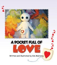 Kim Mulroney — A Pocket Full of Love