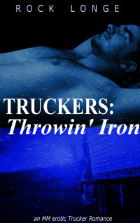 Longe Rock — Truckers Throwin' Iron
