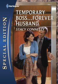 Connelly Stacy — Temporary Boss...Forever Husband