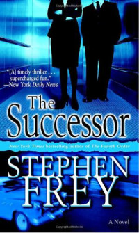 Frey, Stephen W — The Successor